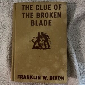 The Clue of the Broken Blade Hardy Boys Franklin Dixon hardcover‎ Book 1942